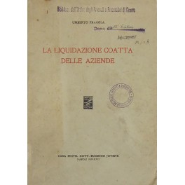 La liquidazione coatta delle aziende