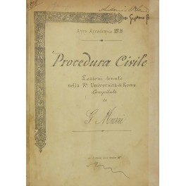 Procedura civile. Lezioni tenute della R. Università di Roma