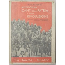 Antologia dei canti della patria e della rivoluzione.