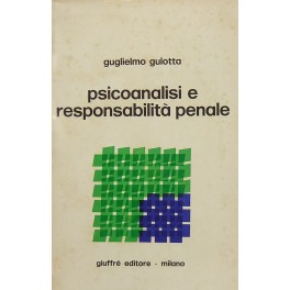 Psicoanalisi e responsabilità penale