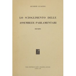 Lo scioglimento delle assemblee parlamentari