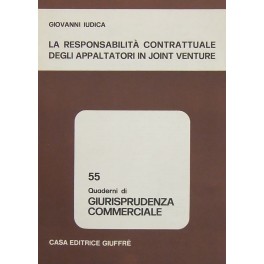 La responsabilità contrattuale degli appaltatori in joint venture