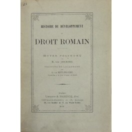 Histoire du developpement du droit romain.