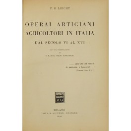 Operai artigiani agricoltori in Italia dal secolo VI al XVI