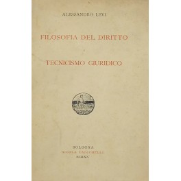 Filosofia del diritto e tecnicismo giuridico