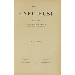 Della enfiteusi. Vol. I (Simoncelli)