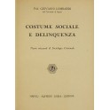 Costume sociale e delinquenza. Nuovi orizzonti di