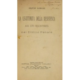 La legittimità della resistenza agli atti dell'autorità nel Diritto Penale