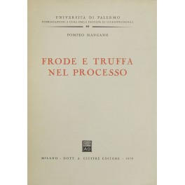 Frode e truffa nel processo