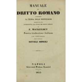 Manuale di diritto romano contenente la teoria delle instituzioni 