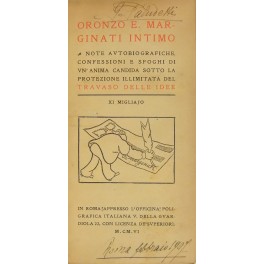 Oronzo E. Marginati intimo. Notew autobiografiche