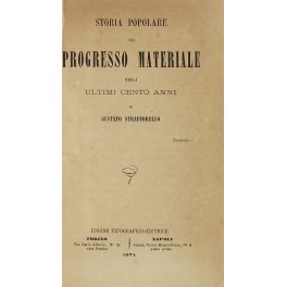 Storia popolare del progresso materiale negli ulti