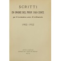 Scritti in onore del Prof. Ugo Conti per trentesimo anno di ordinariato 1902-1932