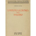 La politica economica del fascismo. (La dottrina g