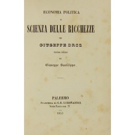 Economia politica o scienza delle ricchezze..