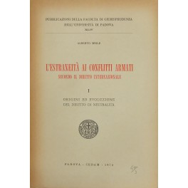 L'estraneità ai conflitti armati secondo il diritto internazionale.