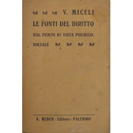 Le fonti del diritto dal punto di vista psichico-sociale