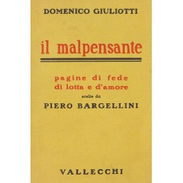 Il malpensante pagine di fede di lotta e d'amore.