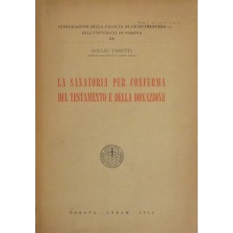 La sanatoria per conferma del testamento e della donazione