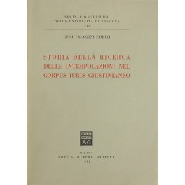 Storia della ricerca delle interpolazioni nel corpus iuris giustinianeo