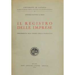 Il registro delle imprese. Contributo alla teoria della pubblicità