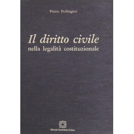 Il diritto civile nella legalità costituzionale