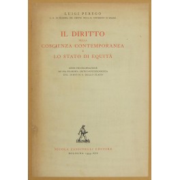 Il diritto nella coscienza contemporanea e lo stato di equità.