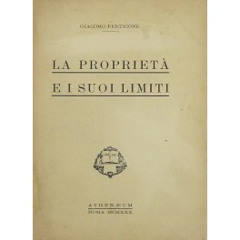 La proprietà e i suoi limiti