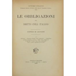 Le obbligazioni nel diritto civile italiano. Corso di Lezioni