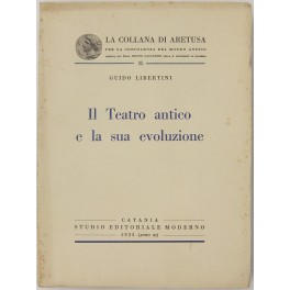 Il Teatro antico e la sua evoluzione