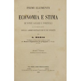 Primi elementi di economia e stima de' fondi agrarii e forestali