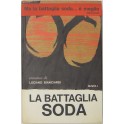 La battaglia soda