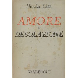 Amore e desolazione. 1° gennaio - 31 luglio 1944