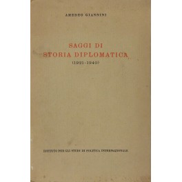 Saggi di storia diplomatica (1921-1940)