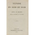 Venise en 1848 et 1849..