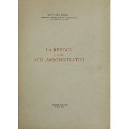 La revoca degli atti amministrativi