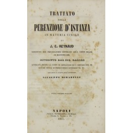 Trattato della perenzione d'istanza in materia civile.