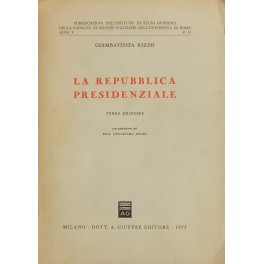 La repubblica presidenziale. 