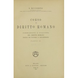 Corso di diritto romano. Formazione e sviluppo del diritto romano dalle XII Tavole a Giustiniano