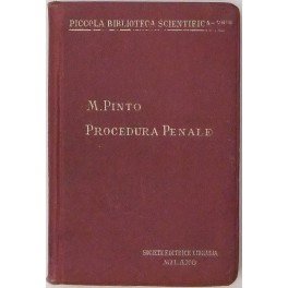 Manuale di procedura penale illustrativo del nuovo Codice