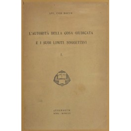 L'autorità della cosa giudicata e i suoi limiti soggettivi