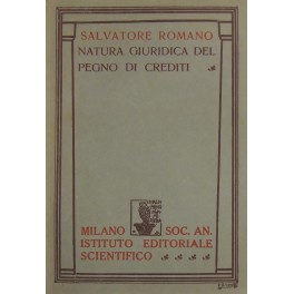 Natura giuridica del pegno di crediti