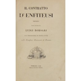 Il contratto d'enfiteusi + Collezione di leggi e ordinamenti 