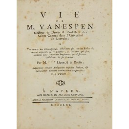 Vie de m. Van-Espen docteur es droits & professeur des saints canons 