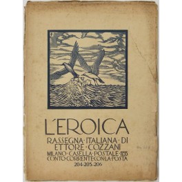 L'Eroica. Rassegna Italiana. Anno XXIV-XXV. Quaderno 204-205-206