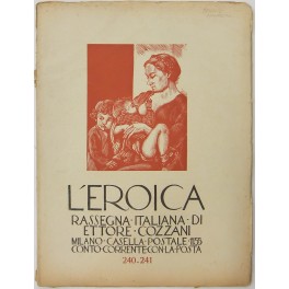 L'Eroica. Rassegna Italiana. Anno XXVII. Quaderno 240-241