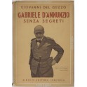 Gabriele D'Annunzio senza segreti