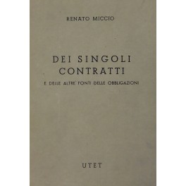 Dei singoli contratti e delle altre fonti delle obbligazioni