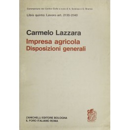 Impresa agricola. Disposizioni generali. Art. 2135-2140