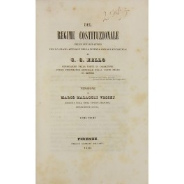 Del regime costituzionale nelle sue relazioni con lo stato attuale della scienza sociale e politica